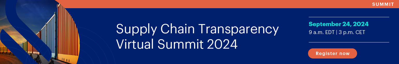 Supply Chain Transparency Virtual Summit 2024